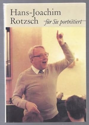 Seller image for Hans-Joachim Rotzsch. Fr Sie portrtiert von Werner Gosch. for sale by Antiquariat Bcherstapel