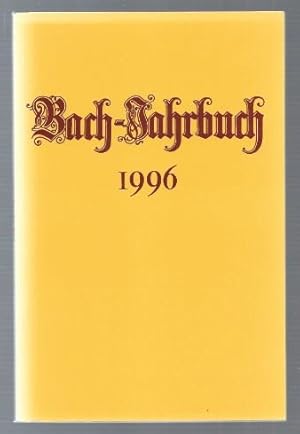 Seller image for Bach-Jahrbuch. 82. Jahrgang 1996. for sale by Antiquariat Bcherstapel