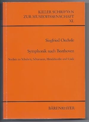 Immagine del venditore per Symphonik nach Beethoven. Studien zu Schubert, Schumann, Mendelssohn und Gade (= Kieler Schriften zur Musikwissenschaft XL). venduto da Antiquariat Bcherstapel