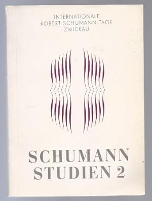 Bild des Verkufers fr Internationale Robert-Schumann-Tage Zwickau (= Schumann Studien, Heft 2). zum Verkauf von Antiquariat Bcherstapel