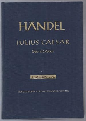 Immagine del venditore per Julius Caesar - Giulio Cesare HWV 17. Oper in drei Akten - Opera in tre atti (= DVfM 4019a). Klavierauszug. venduto da Antiquariat Bcherstapel