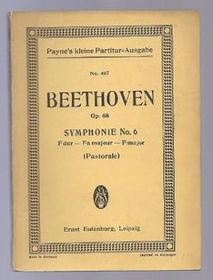 Bild des Verkufers fr Symphonie No. 6 F-Dur (Pastorale) op. 68 (= Payne's kleine Partitur-Ausgabe, No. 407). zum Verkauf von Antiquariat Bcherstapel