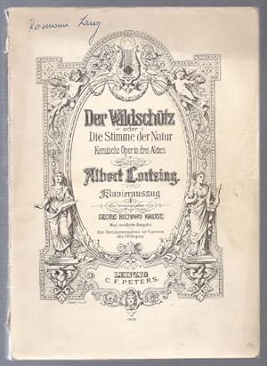 Imagen del vendedor de Der Wildschtz oder Die Stimme der Natur. Komische Oper in drei Akten (= Edition Peters, Nr. 2054). Klavierauszug mit Text. a la venta por Antiquariat Bcherstapel