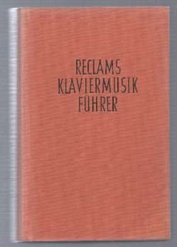 Seller image for Reclams Klaviermusikfhrer, Band 1: Frhzeit, Barock und Klassik (= Universal-Bibliothek, Nr. 10112-24). for sale by Antiquariat Bcherstapel