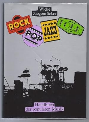 Bild des Verkufers fr Rock. Pop. Jazz. Folk. Handbuch der populren Musik. zum Verkauf von Antiquariat Bcherstapel