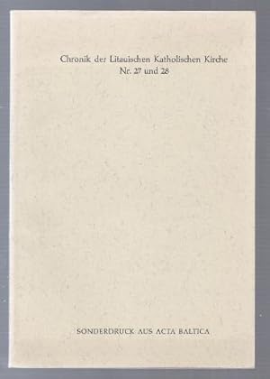 Bild des Verkufers fr Chronik der Litauischen Katholischen Kirche (= Sonderdruck aus Acta Baltica XVII 1977, Nr. 27 und 28). zum Verkauf von Antiquariat Bcherstapel