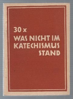 Imagen del vendedor de 30 x was nicht im Katechismus stand. II. Bndchen. a la venta por Antiquariat Bcherstapel