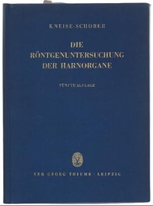 Bild des Verkufers fr Die Rntgenuntersuchung der Harnorgane. Lehrbuch. zum Verkauf von Antiquariat Bcherstapel