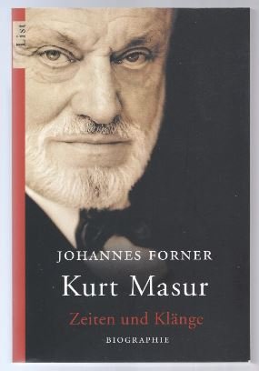 Imagen del vendedor de Kurt Masur. Zeiten und Klnge. Biographie. a la venta por Antiquariat Bcherstapel