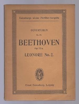 Bild des Verkufers fr Ouverture No. 2 zur Oper Leonore, op. 72a (= Eulenburgs kleine Partitur-Ausgabe, Ouverturen, No. 29). zum Verkauf von Antiquariat Bcherstapel