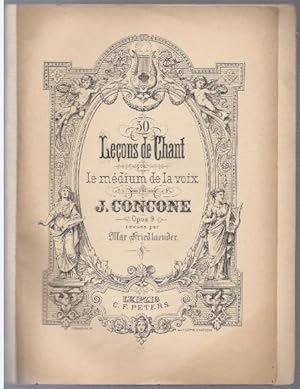 Imagen del vendedor de 50 Lecons de chant pour le medium de la voix par J. Concone Opus 9 revues par Max Friedlaender. a la venta por Antiquariat Bcherstapel