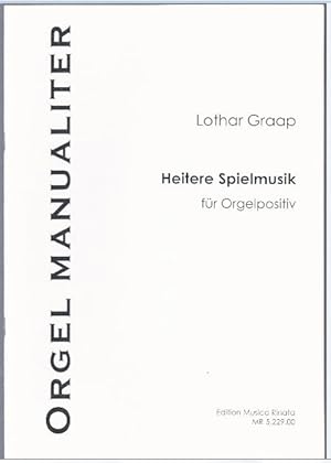 Seller image for Heitere Spielmusik fr Orgelpositiv (= MR 5.229.00). Orgel manualiter. for sale by Antiquariat Bcherstapel