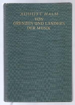 Seller image for Von Grenzen und Lndern der Musik. Gesammelte Aufstze. for sale by Antiquariat Bcherstapel