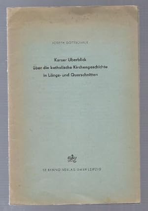 Immagine del venditore per Kurzer berblick ber die katholische Kirchengeschichte in Lngs- und Querschnitten. venduto da Antiquariat Bcherstapel