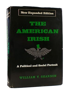 Seller image for THE AMERICAN IRISH A Political and Social Portrait for sale by Rare Book Cellar