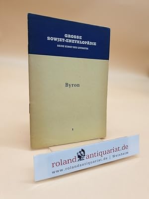 G.N.G. Byron (Große Sowjet-Enzyklopädie, Reihe Kunst und Literatur, 1)
