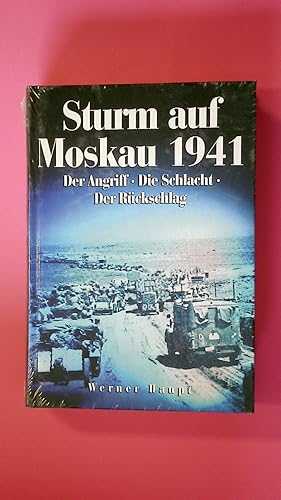 Image du vendeur pour STURM AUF MOSKAU 1941. der Angriff, die Schlacht, der Rckschlag mis en vente par Butterfly Books GmbH & Co. KG