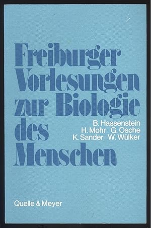 Image du vendeur pour Freiburger Vorlesungen zur Biologie des Menschen. mis en vente par Versandantiquariat Markus Schlereth