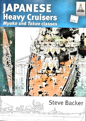 Seller image for Japanese Heavy Cruisers Myoko and Takao Classes (Ship Craft 5) for sale by Liberty Book Store ABAA FABA IOBA