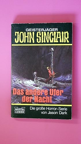Seller image for DAS ANDERE UFER DER NACHT. John-Sinclair-Roman for sale by Butterfly Books GmbH & Co. KG