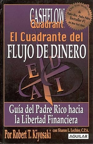 Imagen del vendedor de El Cuadrante Del Flujo Del Dinero (Padre Rico) (Spanish Edition) a la venta por Librairie Cayenne