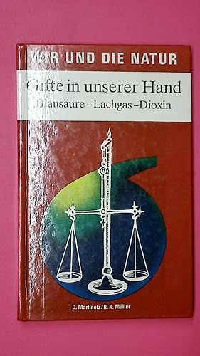 Imagen del vendedor de GIFTE IN UNSERER HAND. Blausure - Lachgas - Dioxin a la venta por HPI, Inhaber Uwe Hammermller