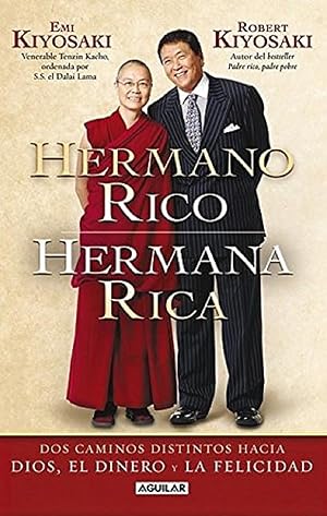 Seller image for Hermano Rico, Hermana Rica: Dos Caminos Diferentes Hacia Dios, El Dinero Y La Felicidad (Spanish Edition) for sale by Librairie Cayenne