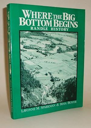 Where the Big Bottom Begins: Randle History