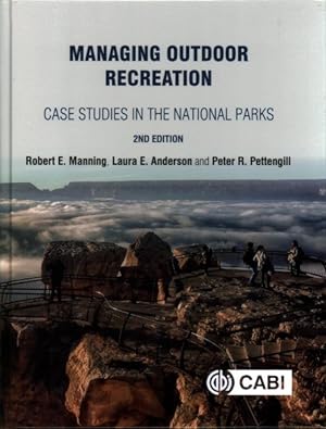 Immagine del venditore per Managing Outdoor Recreation : Case Studies in the National Parks venduto da GreatBookPrices
