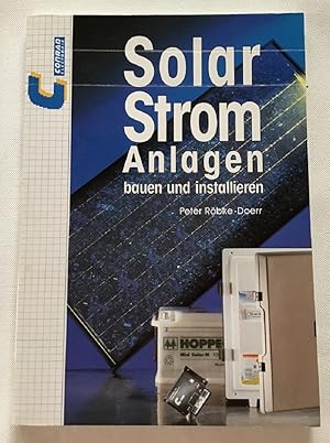 Solarstromanlagen bauen und installieren.