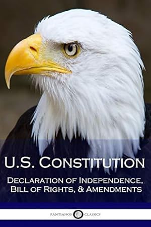 Bild des Verkufers fr US Constitution: Declaration of Independence, Bill of Rights, & Amendments zum Verkauf von WeBuyBooks 2