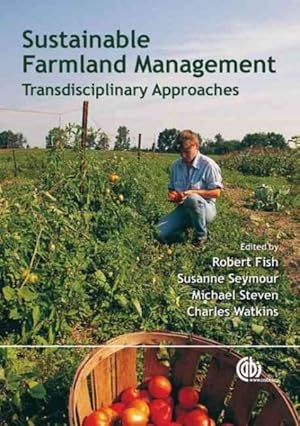 Immagine del venditore per Sustainable Farmland Management : Transdisciplinary Approaches venduto da GreatBookPricesUK