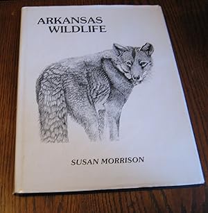 Seller image for Arkansas Wildlife for sale by Paul Wiste Books