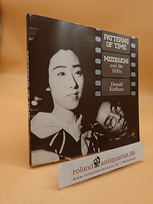 Patterns of Time: Mizoguchi and the 1930s. (Wisconsin Studies in Film)