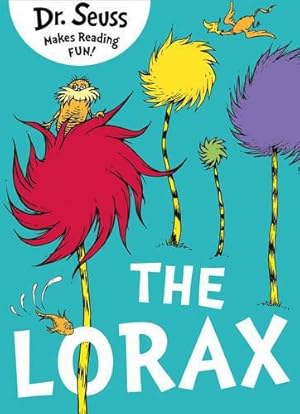 Imagen del vendedor de The Lorax: The classic story that shows you how to save the planet! (Dr. Seuss) a la venta por WeBuyBooks
