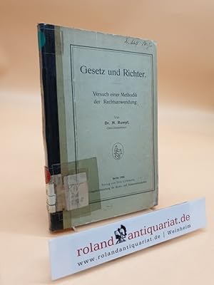 Bild des Verkufers fr Gesetz und Richter. Versuch einer Methodik der Rechtsanwendung. zum Verkauf von Roland Antiquariat UG haftungsbeschrnkt