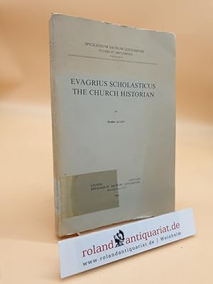 Immagine del venditore per Evagrius Scholasticus: The Church Historian venduto da Roland Antiquariat UG haftungsbeschrnkt