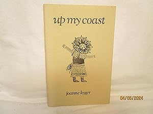 Seller image for Up My Coast for sale by curtis paul books, inc.