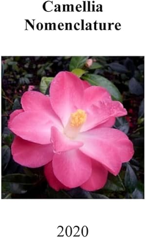 Bild des Verkufers fr 2020 Camellia Nomenclature zum Verkauf von PearlPress