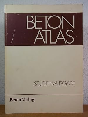 Bild des Verkufers fr Beton-Atlas. Ausgabe 1984. Studienausgabe zum Verkauf von Antiquariat Weber
