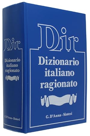 DIZIONARIO ITALIANO RAGIONATO - DIR.: