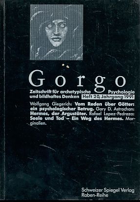 Bild des Verkufers fr Gorgo. Zeitschrift fr archetypische Psychologie und bildhaftes Denken. Heft 20, Jahrgang 1991. Mit Irene Vetter-Lscher. Raben-Reihe. zum Verkauf von Fundus-Online GbR Borkert Schwarz Zerfa