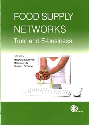 Immagine del venditore per Food Supply Networks : Trust and E-Business venduto da GreatBookPricesUK