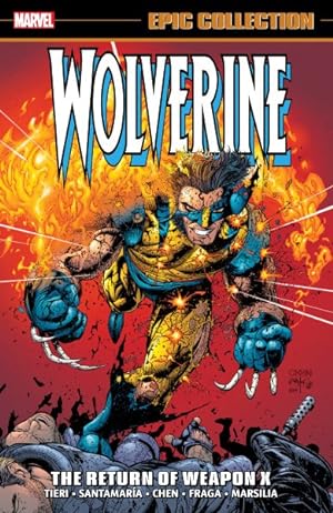 Bild des Verkufers fr Wolverine Epic Collection : The Return of Weapon X zum Verkauf von GreatBookPrices