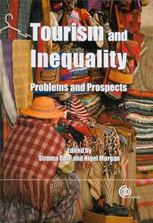 Seller image for Tourism and Inequality : Problems and Prospects for sale by GreatBookPricesUK