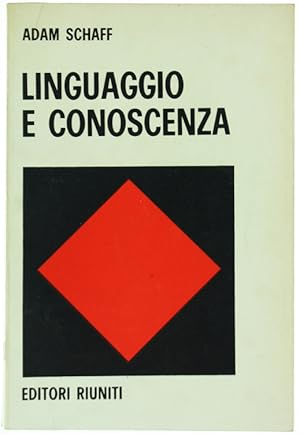 LINGUAGGIO E CONOSCENZA: