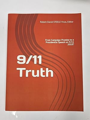 Seller image for 9/11 Truth: From Campaign Promise to a Presidential Speech on 9/11 2018? for sale by PearlPress