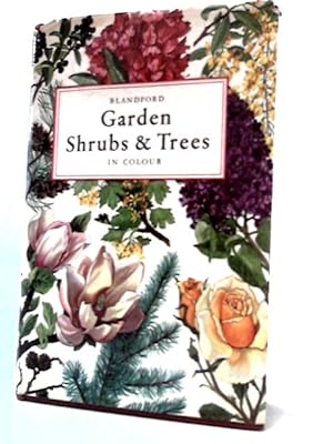 Garden Shrubs and Trees in Colour