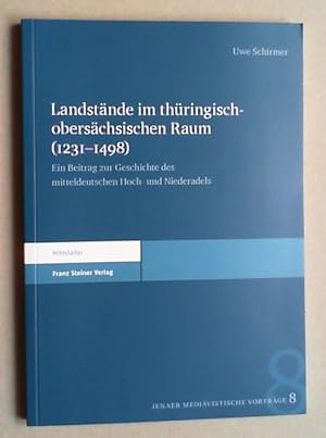 Image du vendeur pour Landstnde im thringisch-oberschsischen Raum (1231-1498). Ein Beitrag zur Geschichte des mitteldeutschen Hoch- und Niederadels. mis en vente par Antiquariat Sander