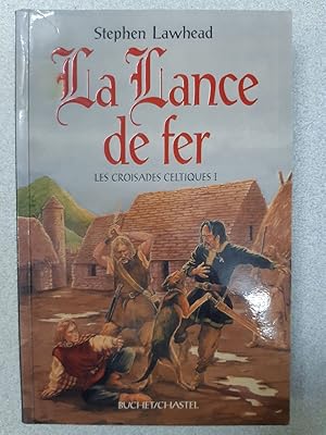 Les croisades celtiques vol 1 lance de fer (0001)